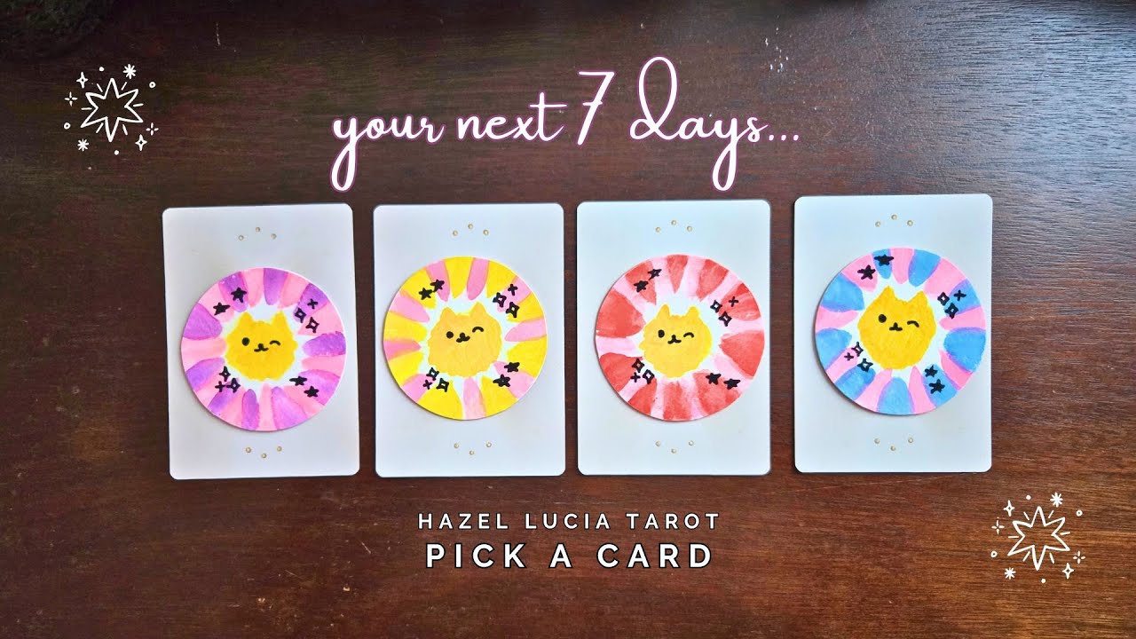 ..:: 🐾 What will happen in the next 7 days? 💕::.. pick a card ..:: tarot reading ::..