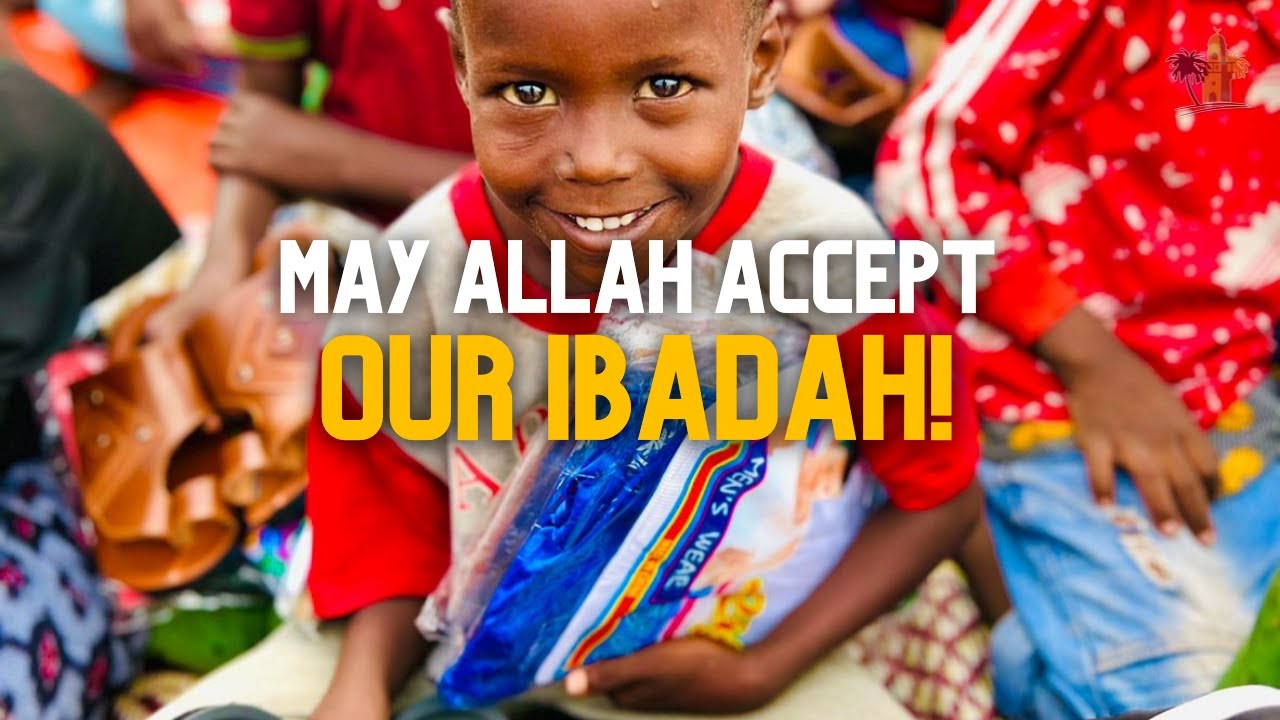 May Allah Accept Our Ibadah! | RAMADAN & EID 2022 RECAP