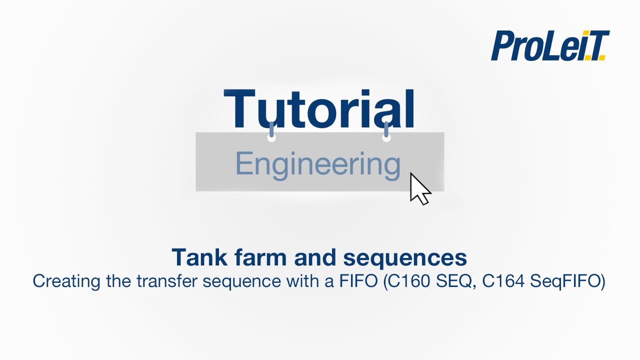 ProLeiT Tutorial - Tank farm and sequences - Creating the transfer sequence with a FIFO