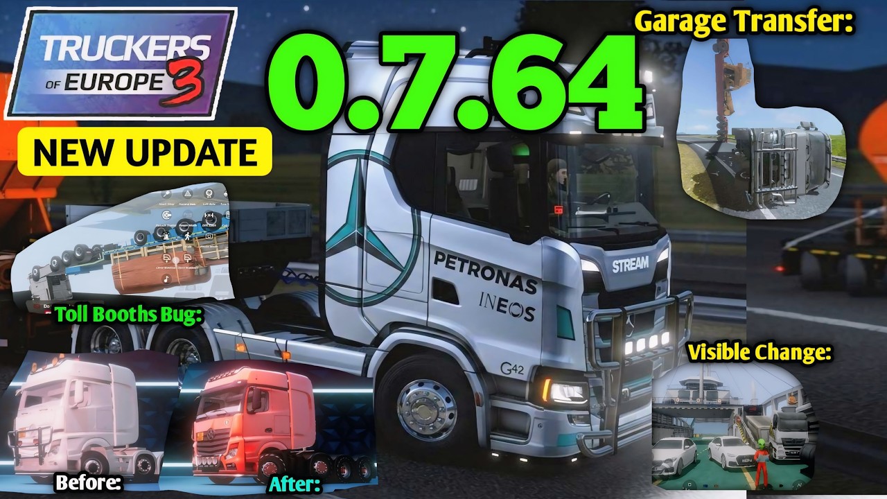 RELEASED: TOE3 0.7.64 Full Version | All 9 Changes - Changelog of New Update: Truckers of Europe 3
