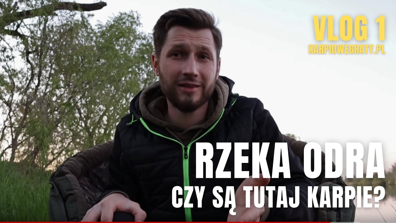VLOG 1 - Rzeka Odra
