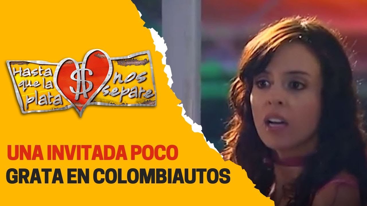 ‘La pajarita’ irrumpe en la fiesta de Colombiautos | Hasta que la plata nos separe 2006
