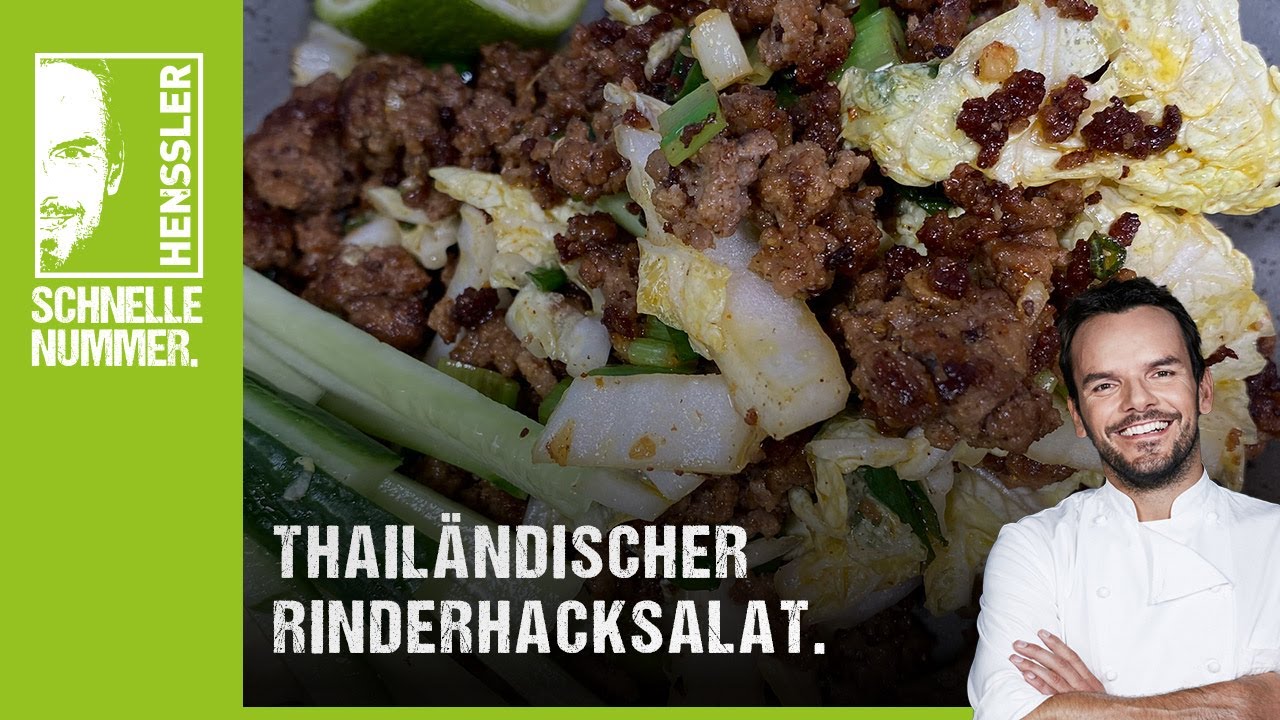 Schnelles Thail&auml;ndischer Rinderhacksalat Rezept von Steffen Henssler