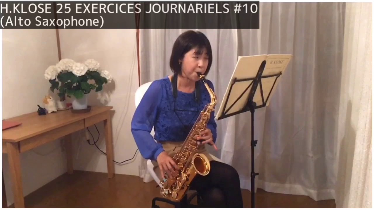 H.KLOSE 25 EXERCICES #10【Alto Saxophone】クローゼ25の日課練習アルトサックス編