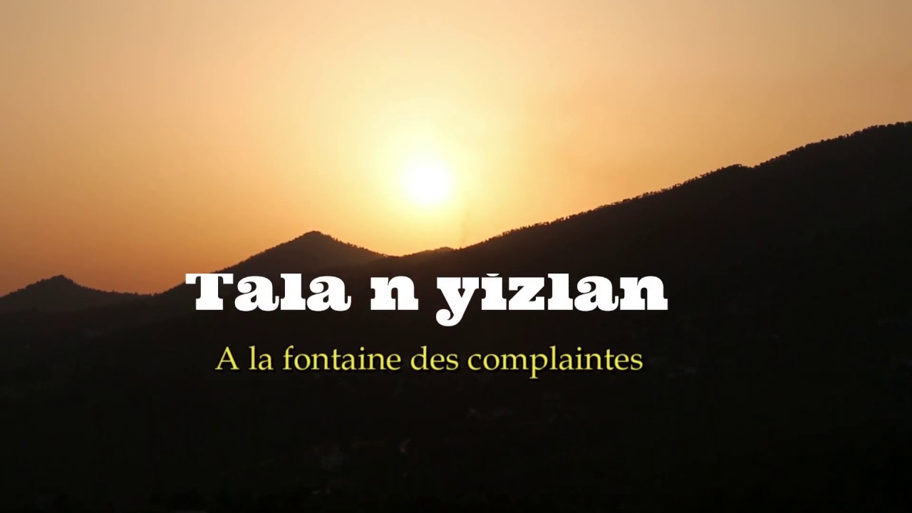Florilège de poésies kabyles_Tala n yizlan