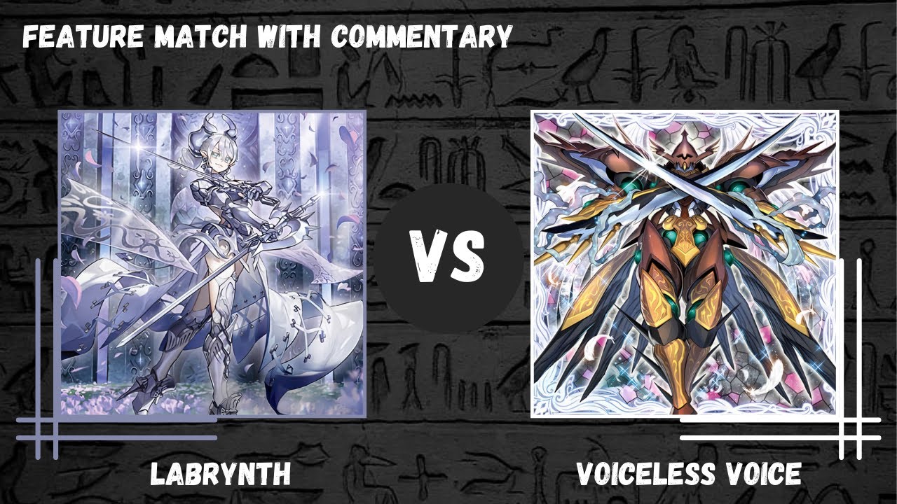 Labrynth vs Voiceless Voice [Feature Match with Commentary Yu-Gi-Oh!]