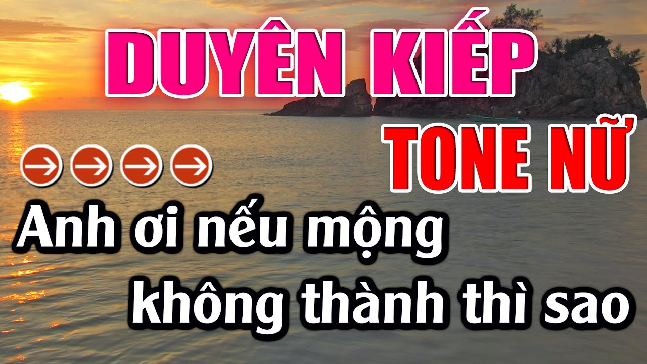 Duyên Kiếp Karaoke Tone Nữ Karaoke Lâm Beat - Beat Mới