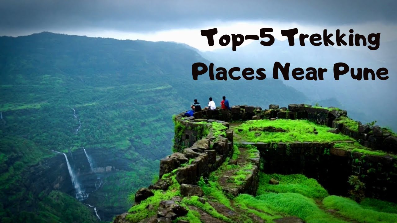 Top-5 Trekking Destinations Around Pune 🌧️ You should visit this Monsoon 🌧️