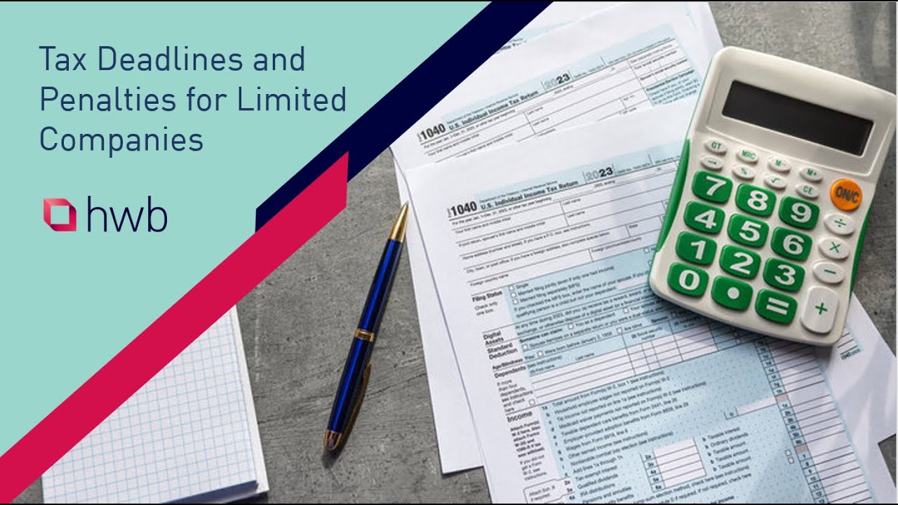 Tax deadlines and penalties for limited companies