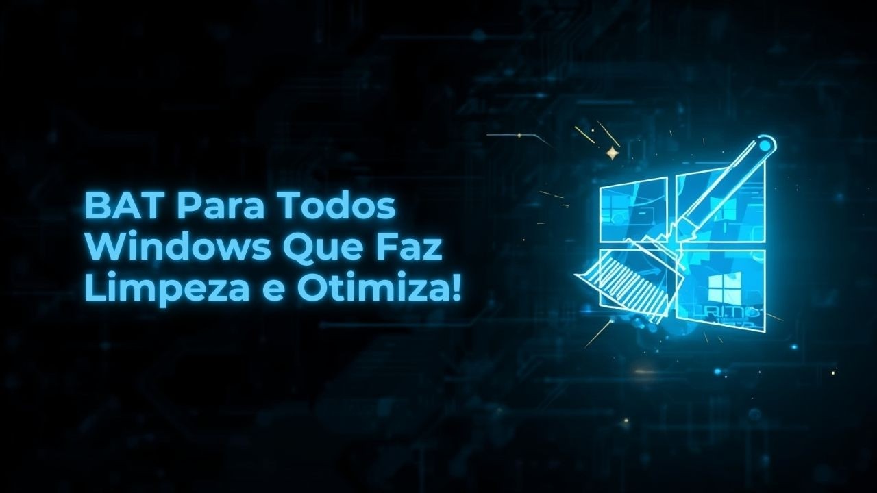 Melhor BAT Para Todos Windows Que Faz Limpeza e Otimiza 11,10,8,7 Atualizado 2026