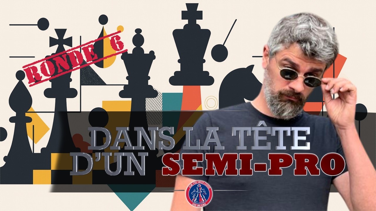 Dans la Tête d'un Semi-Pro #15