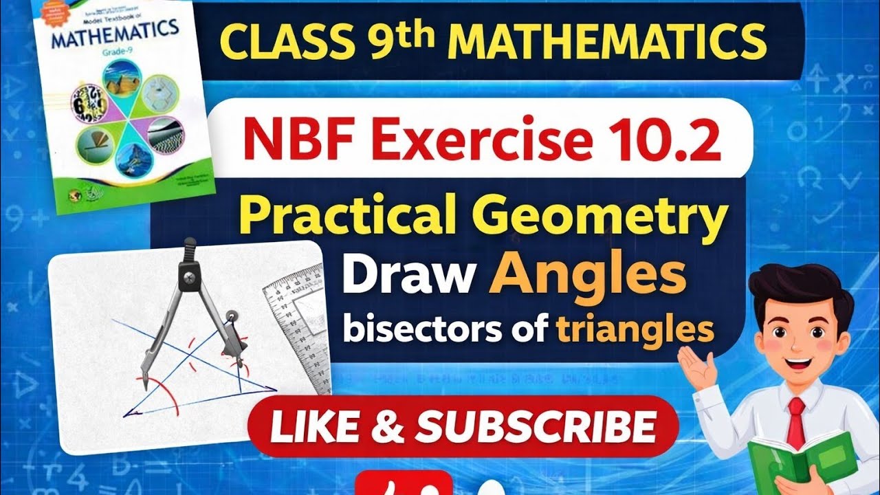 Class 9th Mathematics NBF Exercise 10.2 | Practical Geometry | Draw Angle Bisectors of Triangles
