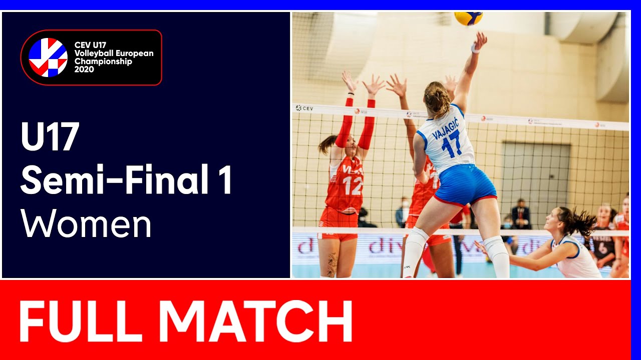 Semifinal 1: Turkey vs. Serbia – #EuroVolleyU17W
