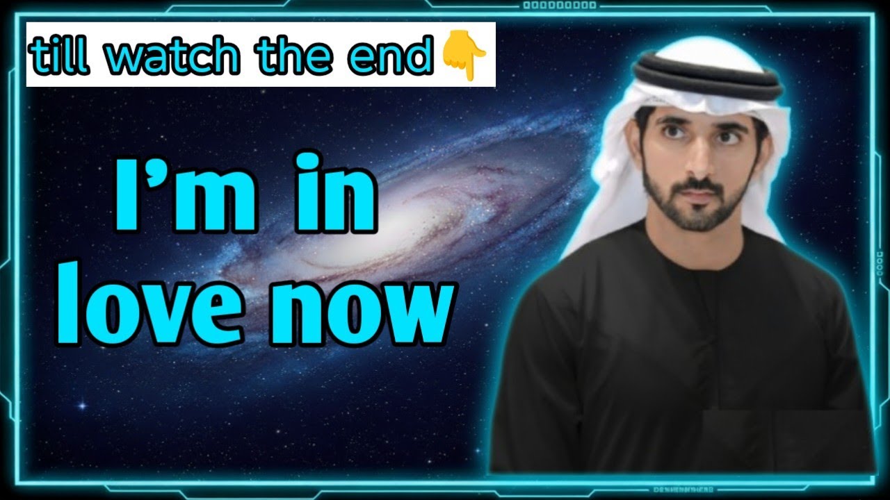 I'm in love now| fazza poems today| sheikh hamdan poetry| love story| fazza poem| fazza | sad poems