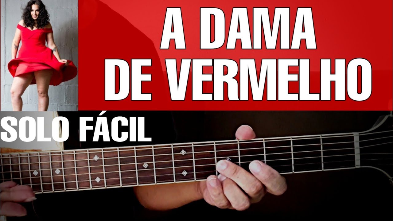 Solos Fáceis de Violão | A Dama de Vermelho | Simplificado | Musica Completa Whatsapp 27-997454297