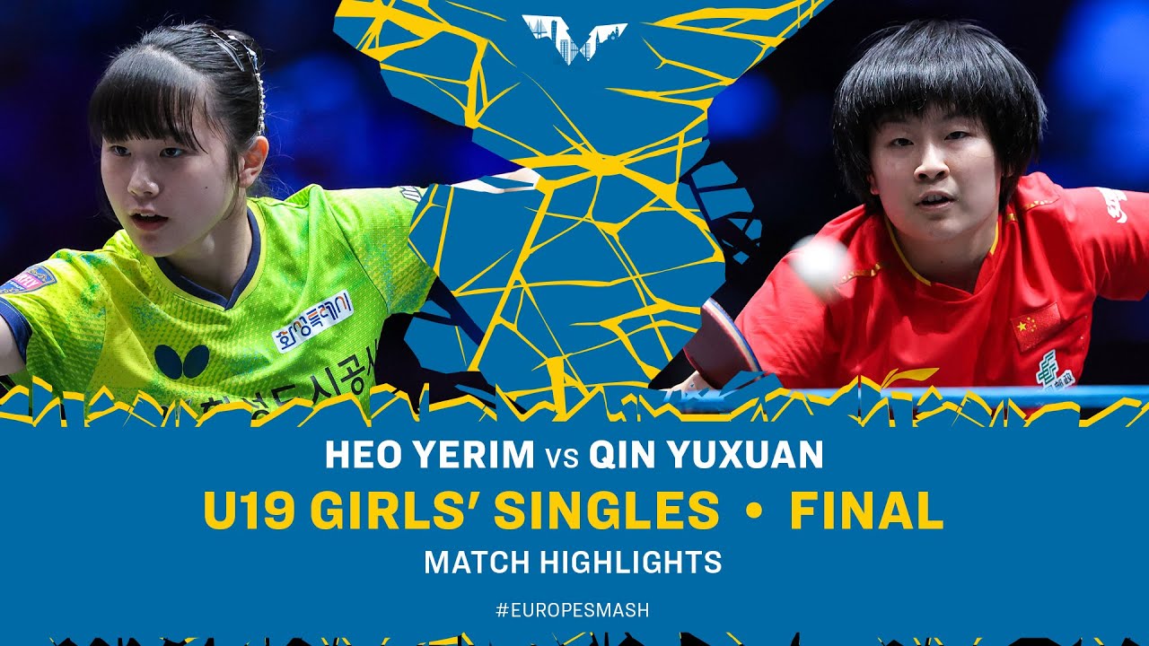 Heo Yerim vs Qin Yuxuan | U19 GS Final | #EuropeSmash 2025