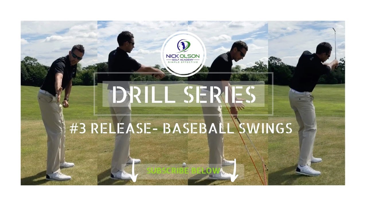 GOLF COACHING DRILL SERIES #3 - RELEASE - BASEBALL SWINGS