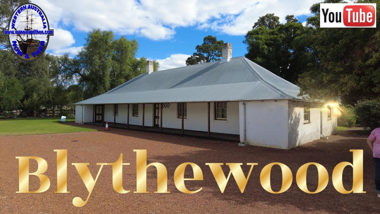 Old Blythwood - Pinjarra - Western Australia
