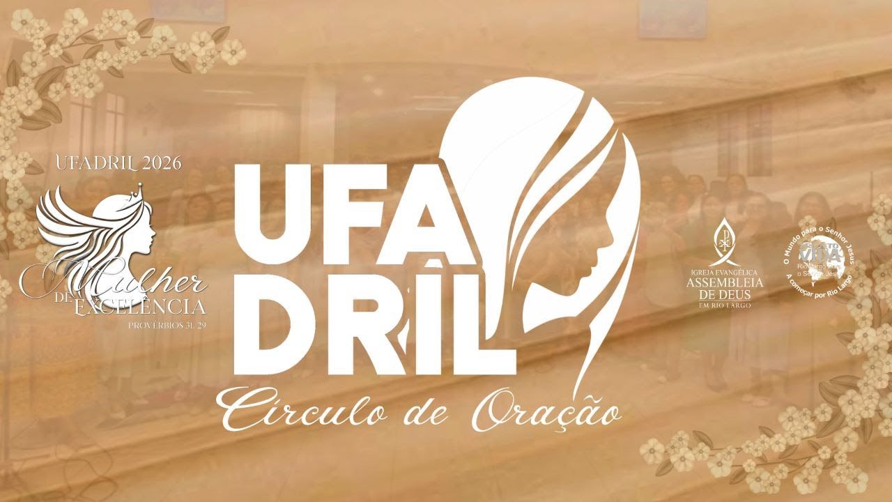 CÍRCULO DE ORAÇÃO - 16/01/2026 #Ufadril
