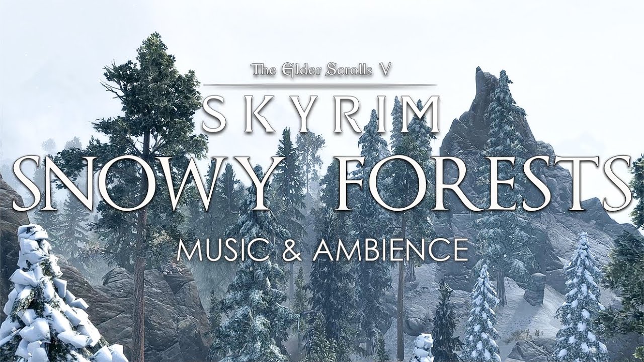 Snowy Forests | Skyrim Winter Ambience | Skyrim/Elder Scrolls Music & Ambience