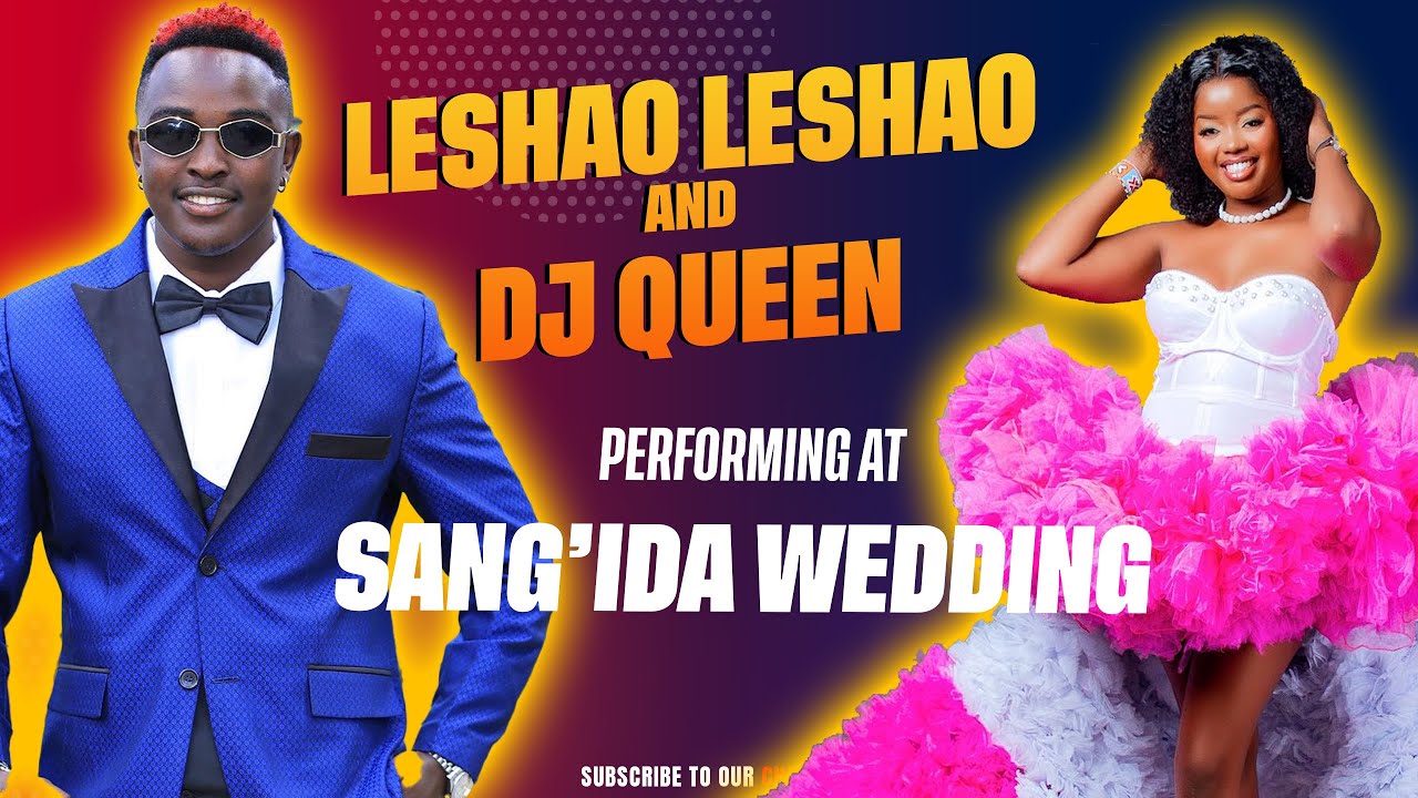 DJ QUEEN & LESHAO LESHAO PERFORMING LIVE AT SAM SANGIDA WEDDING at SAKUTIEK, NAROK COUNTY