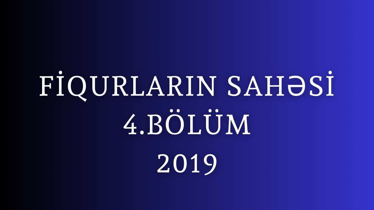 Fiqurların sahəsi 4.BÖLÜM