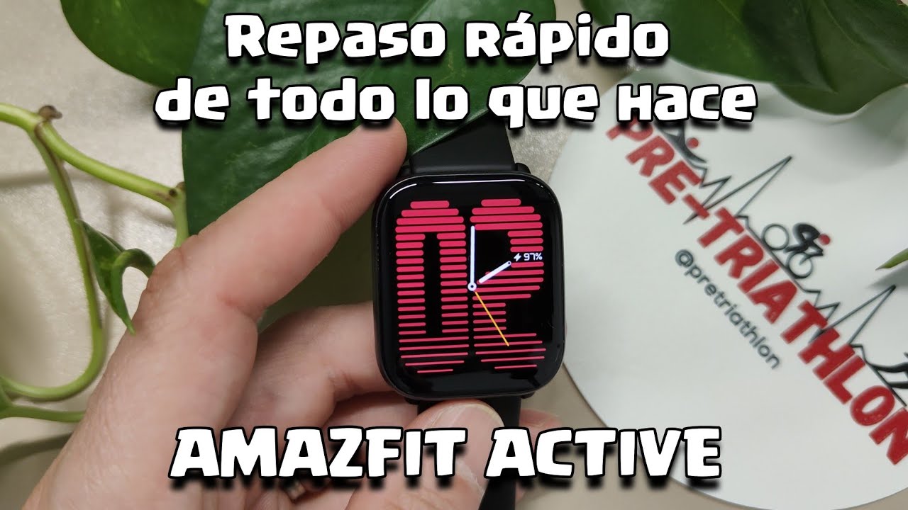 AMAZFIT ACTIVE 📈 Repaso rápido a todo el dispositivo ✅