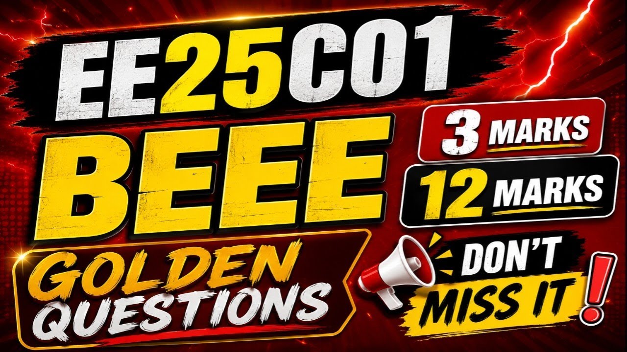 EE25C01 BEEE Important 3marks 12marks Questions | Confirm Questions with Answers | Engineering king 