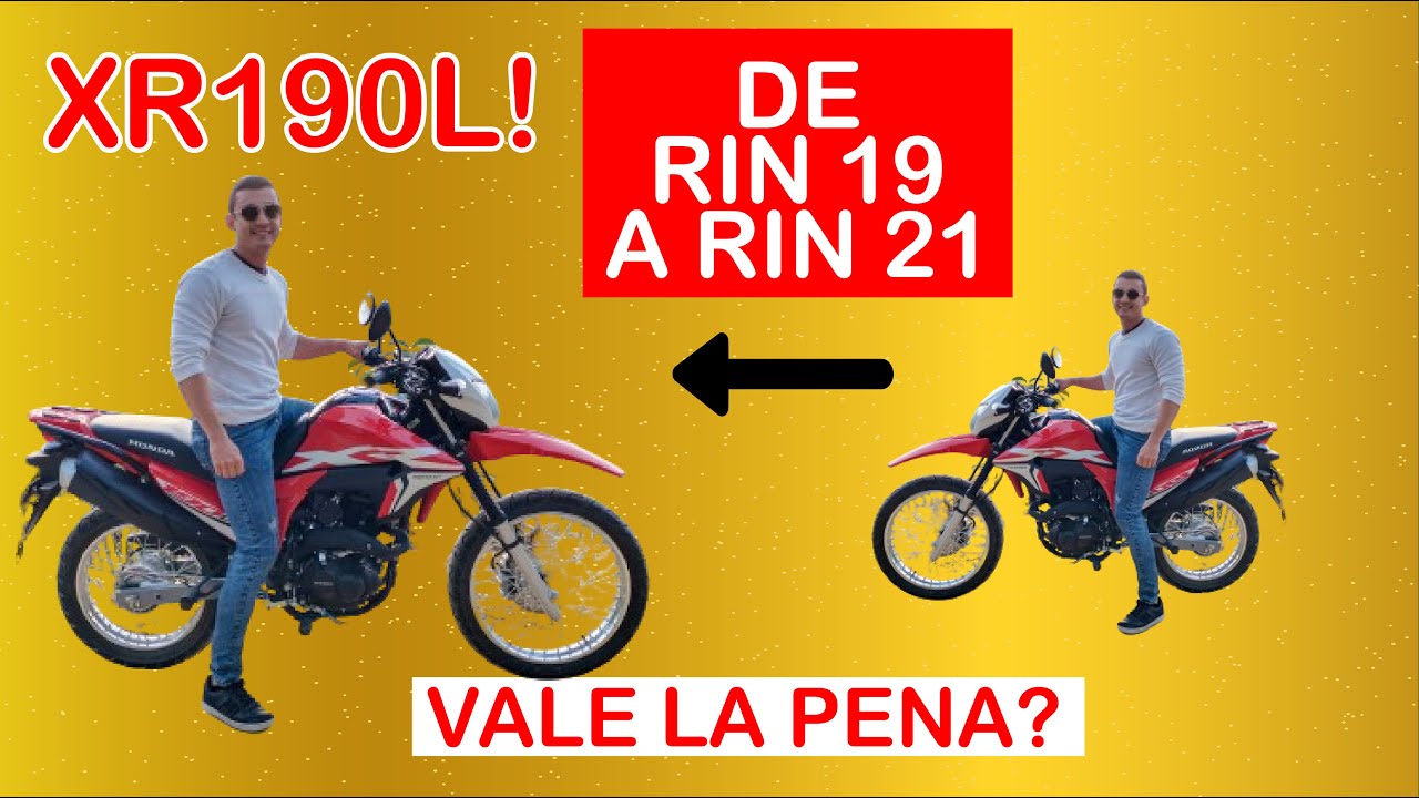 XR190, PASÉ DE RIN 19 A RIN 21 ¡VALE LA PENA?