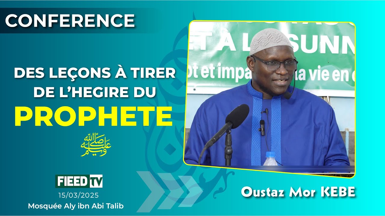 🔴DIRECT Oustaz Mor KEBE : Les leçons à tirer de l'hégire du Prophète Muhammad saws | 15-03-2025