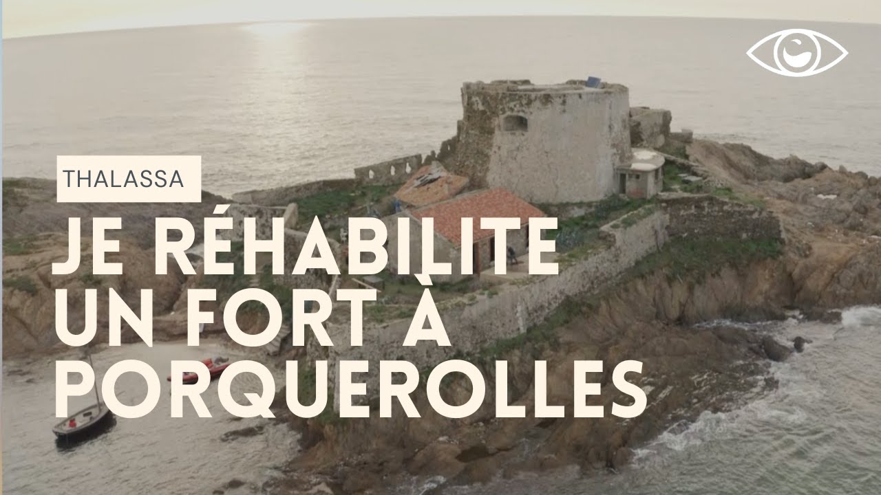 [Architectes de l'extrême] Un couple restaure le fort du Petit Langoustier à Porquerolles
