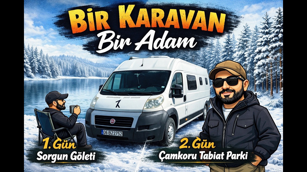 Doğada Tek Başıma Karavanla Kamp - Sorgun Göleti, Çamkoru Tabiat Parkı