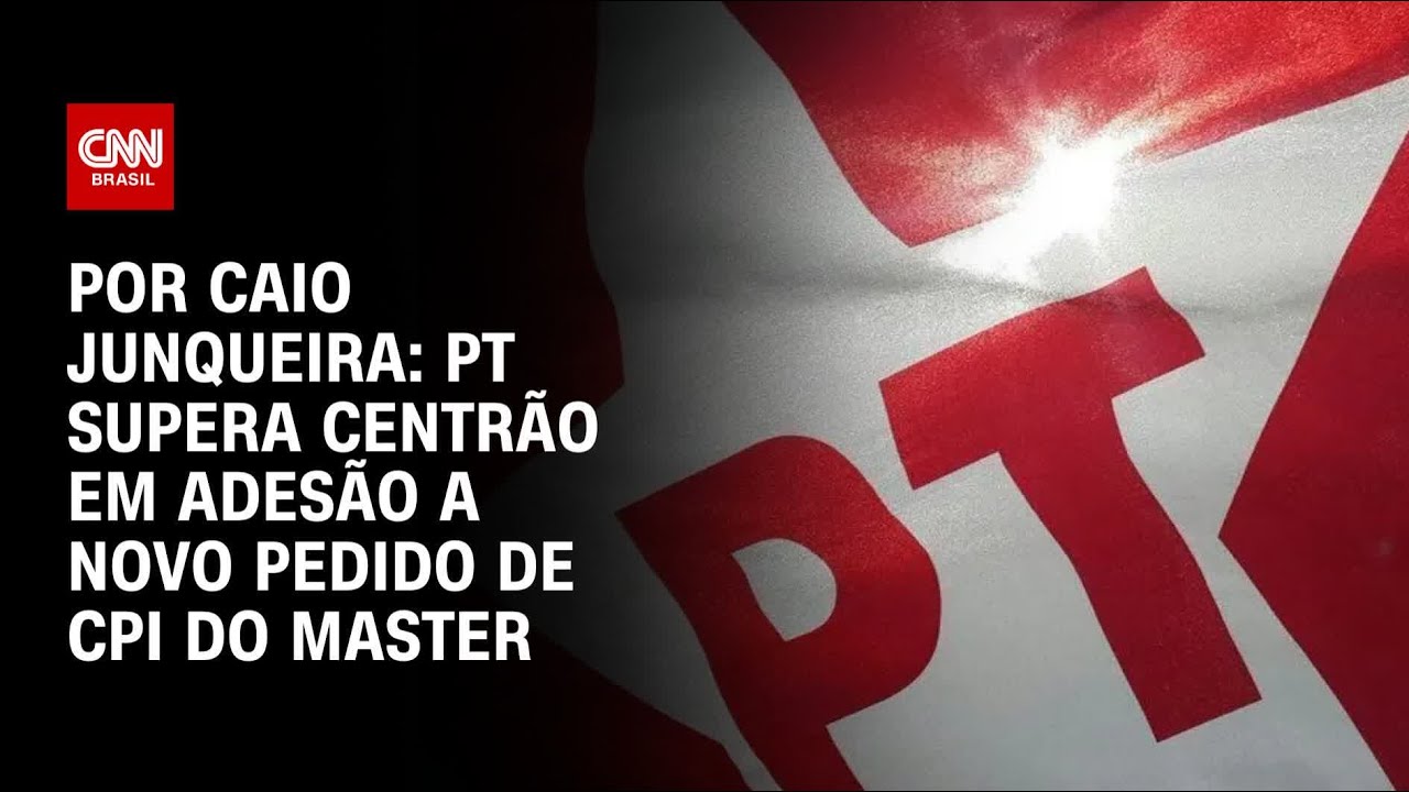 PT supera Centrão em adesão a novo pedido de CPI do Master na Câmara | CNN PRIME TIME