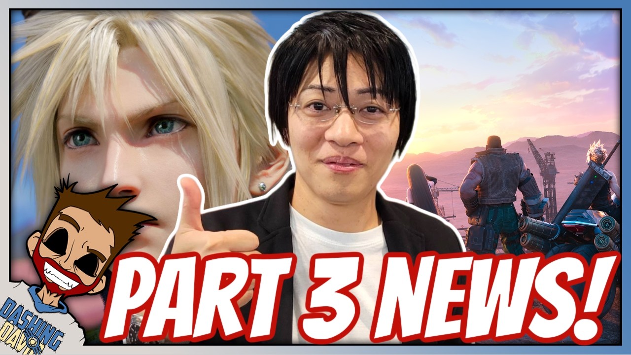 FF7 Remake Part 3 NEWS! Not 