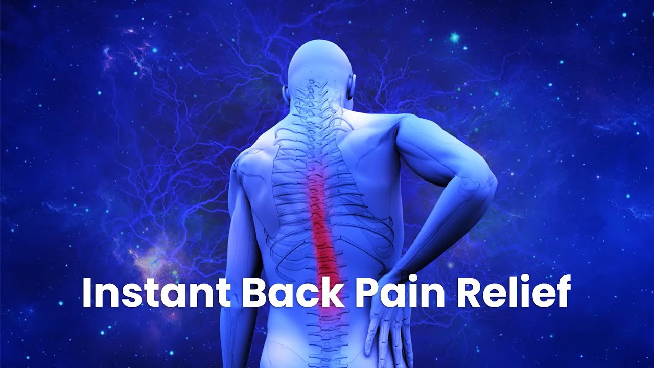 Works in15 Minutes | Instant Back Pain Relief: Healing Binaural Beats, Cure Lower Back Pain