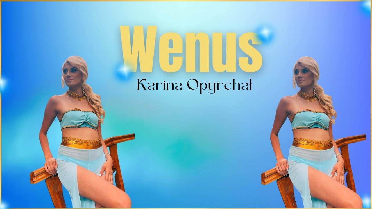 Karina Opyrchał - Wenus [Official Music Video] 2025