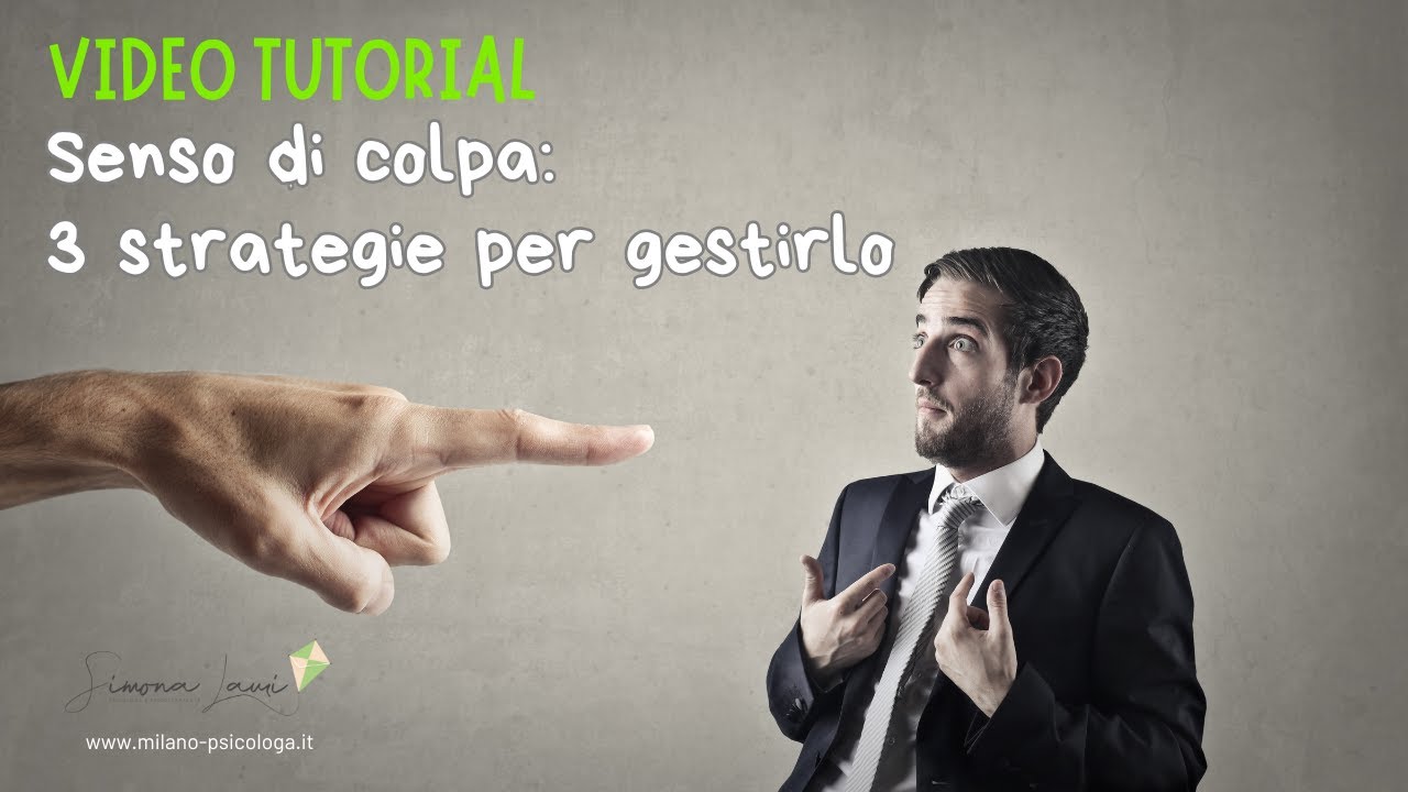 Senso di colpa: 3 strategie per gestirla