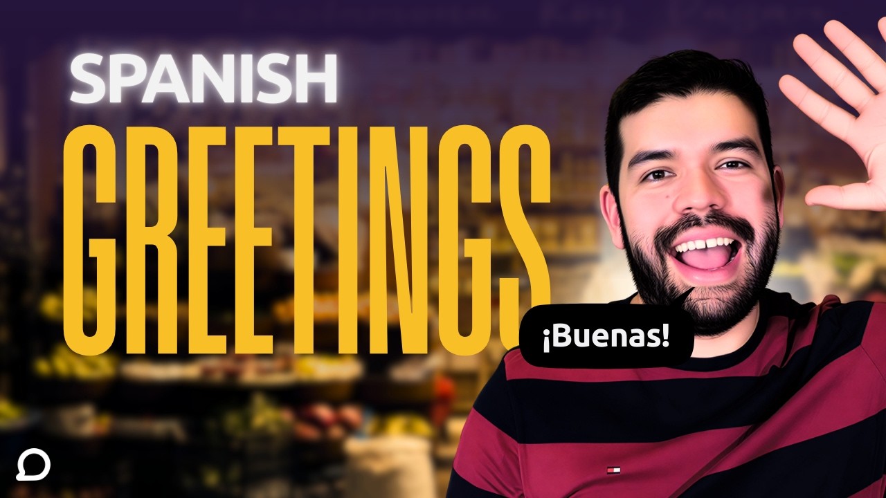 Your Greetings in Spanish are Lame