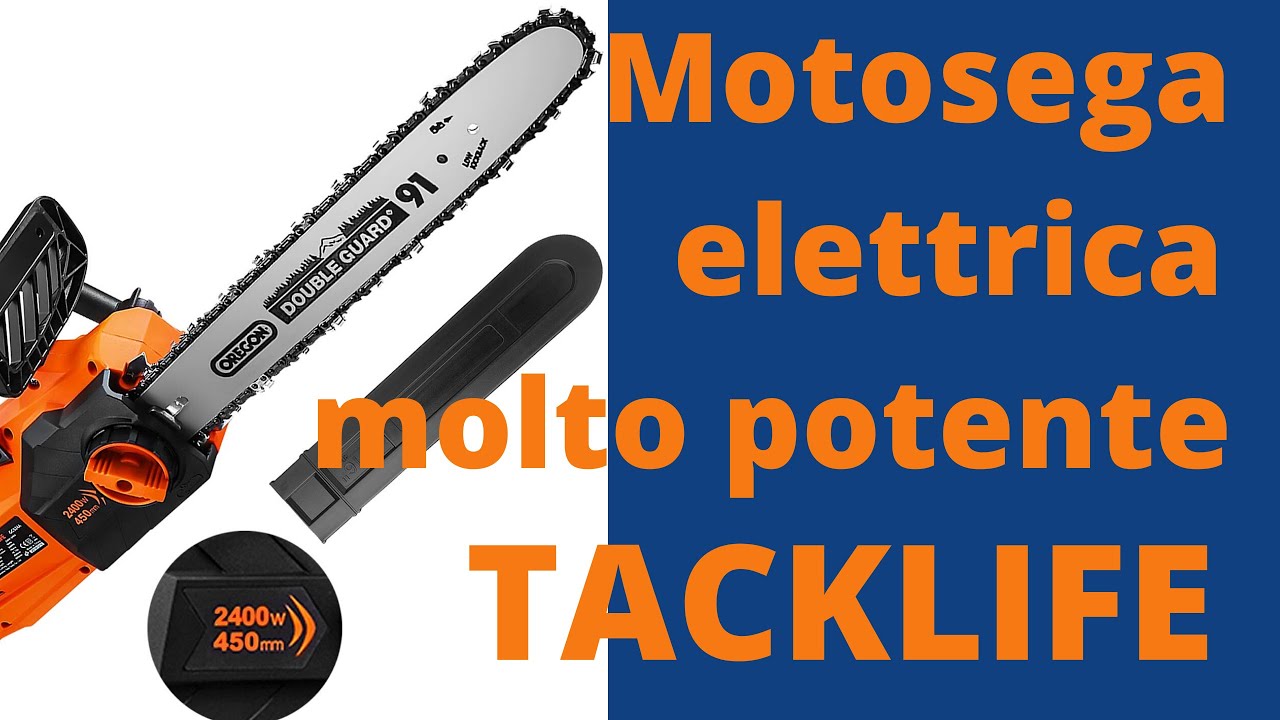 Motosega elettrica molto potente 2400 W videorecensione TACKLIFE GCS24A