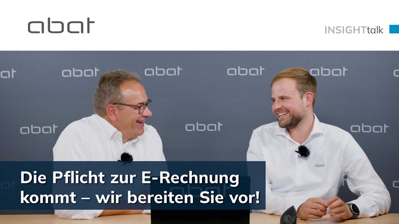 InsightTalk: Die Pflicht zur E-Rechnung kommt – wir bereiten Sie vor!