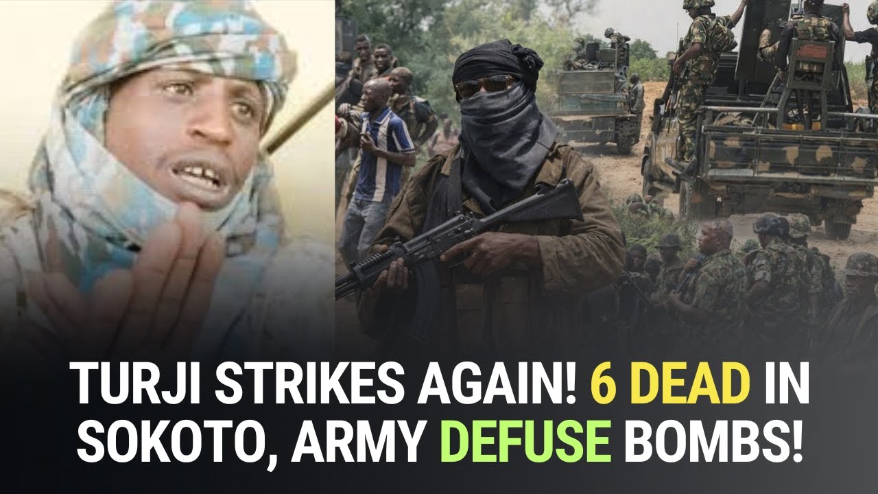 Turji's Bandits Fires at SOKOTO Locals! ARMY Clears Bombs in Niger State!