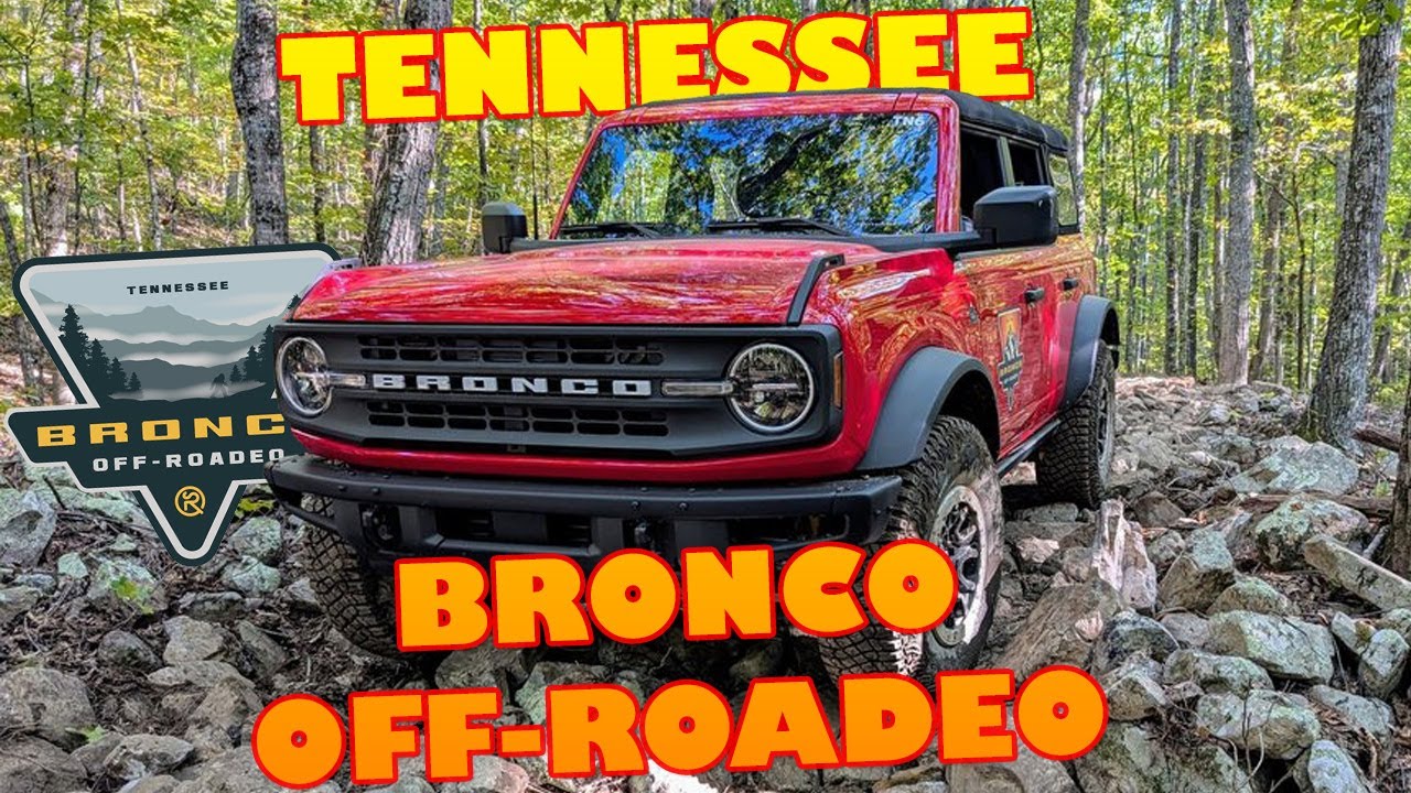 Bronco Off-Roadeo TN: Every Bronco Owner NEEDS to Do This!