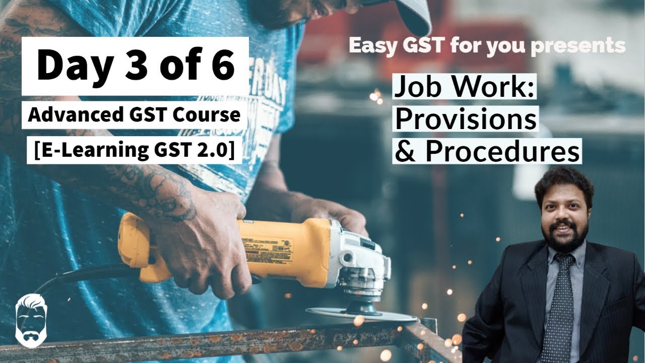 Job Work under GST : A detailed Guide