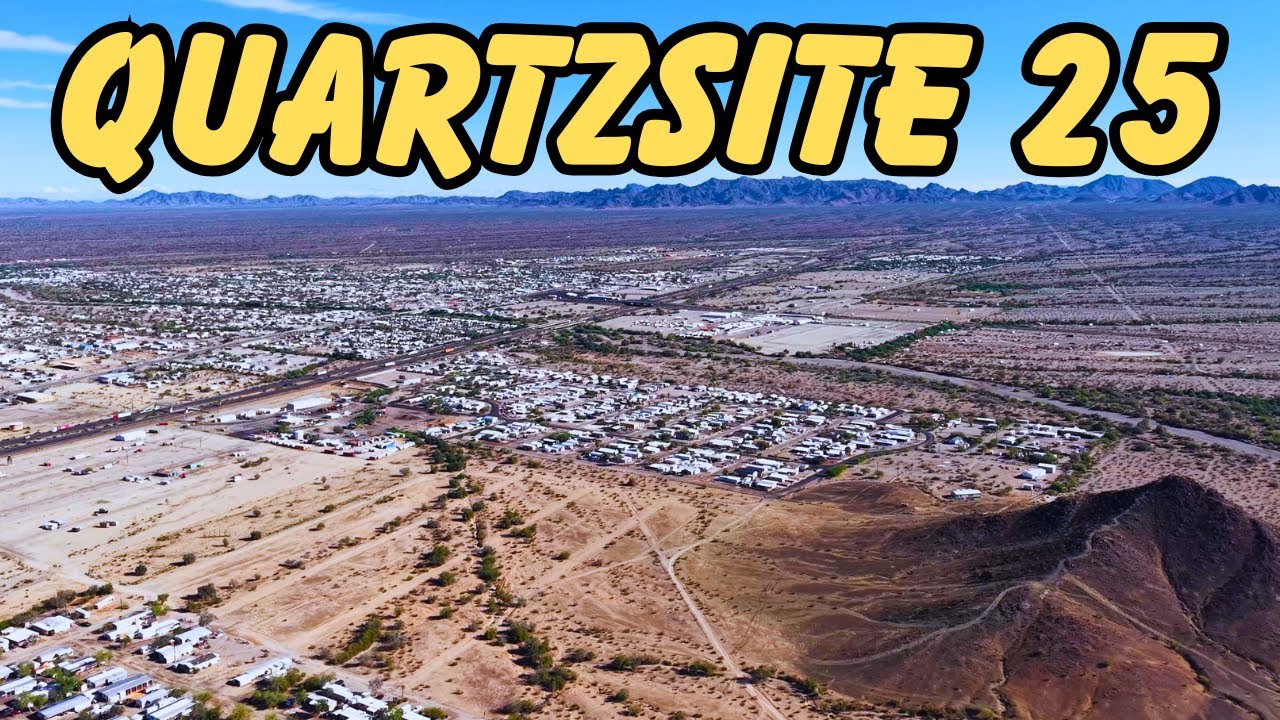 Quartzsite Arizona 2025 — что нового?