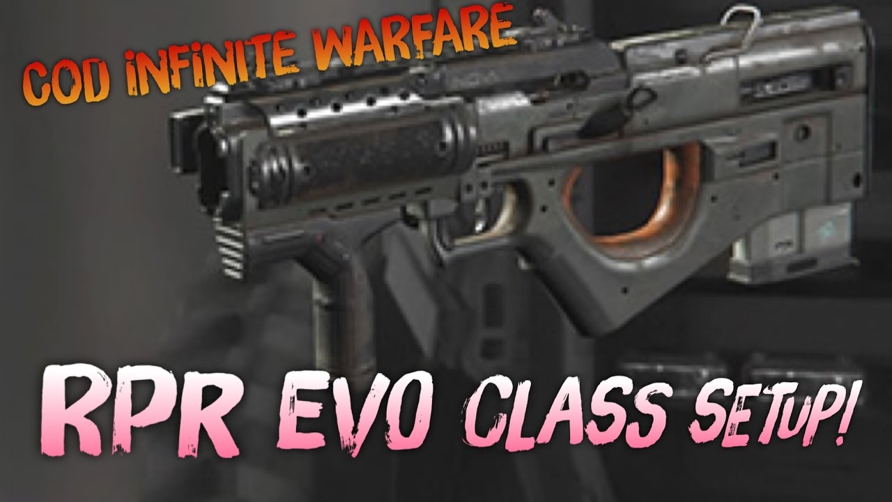 CALL OF DUTY INFINITE WARFARE : RPR EVO CLASS SETUP