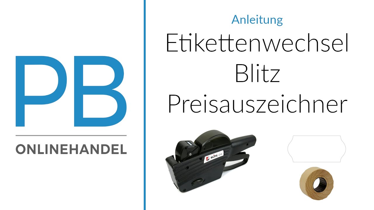 Anleitung Etikettenwechsel bei Blitz Preisauszeichner (bis Etikettenformat 26x19mm)