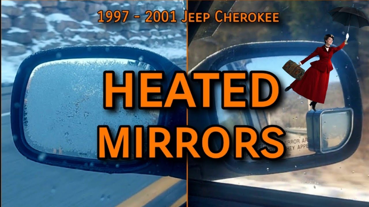 Jeep Cherokee: Side Mirror Replacement/ Heated Mirror Upgrade ['97-'01 XJ]