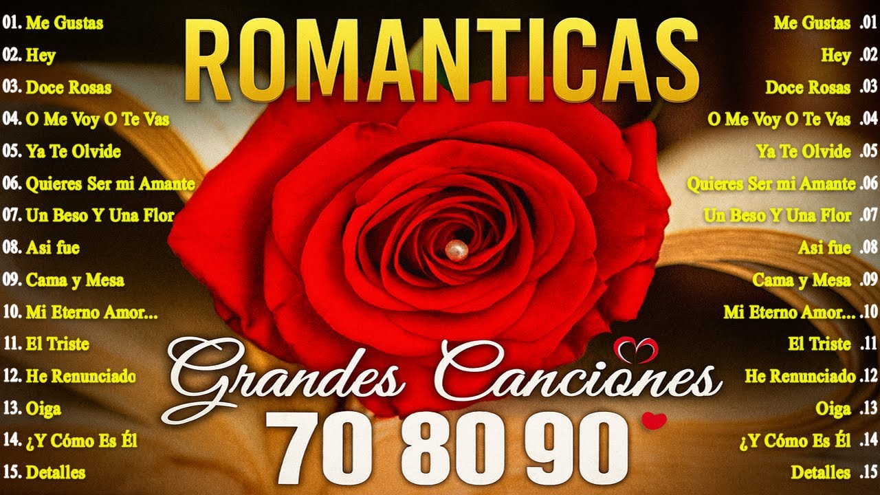 Baladas Románticas Viejitas Pero Bonitas 💖 Éxitos del Recuerdo 70s 80s 90s 💖 Romanticas del Ayer