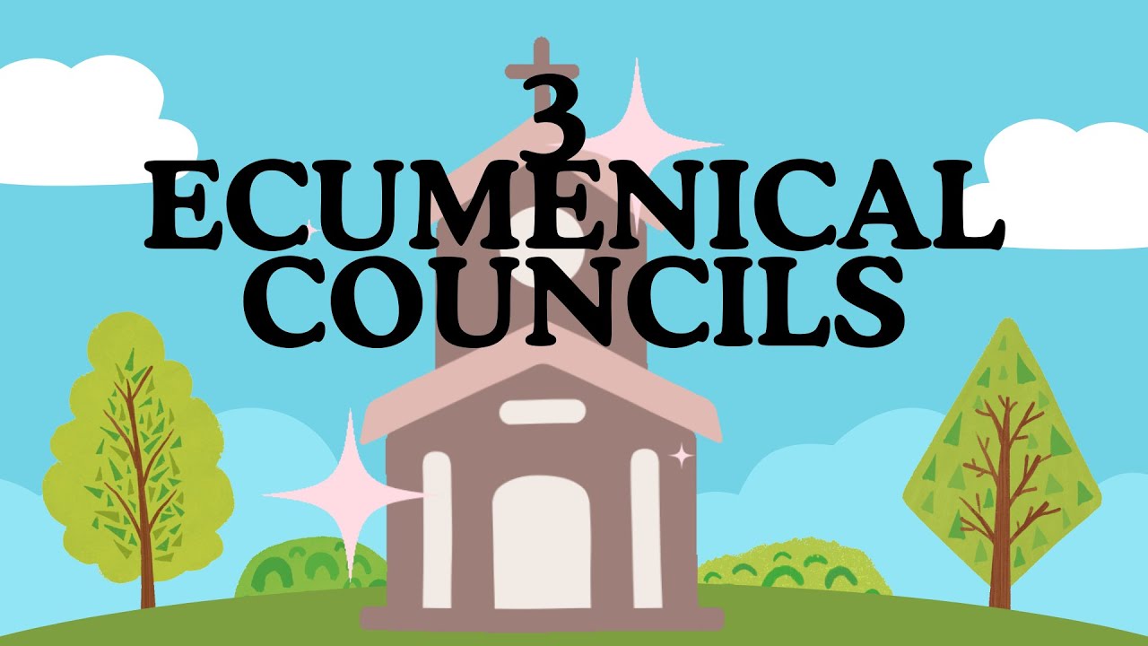 3 Ecumenical Councils Song
