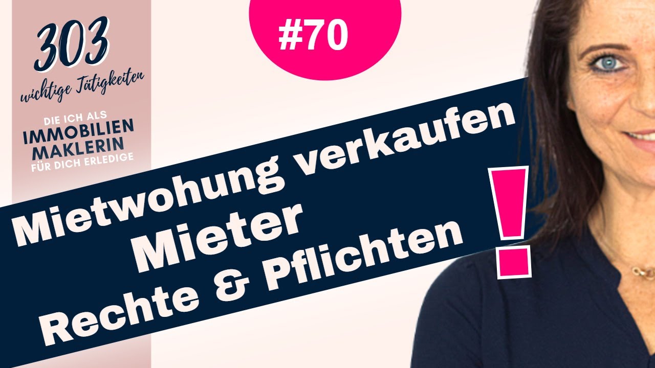#70 Rechte & Pflichten von Mietern beim Wohnungsverkauf